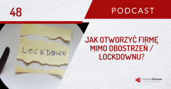 Jak przygotować się do otwarcia lokalu mimo obostrzeń / lockdownu / zakazów? | PODCAST 48