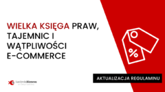 Wielka Księga Praw, Wątpliwości i Tajemnic e-commerce - czyli aktualizacja pakietów